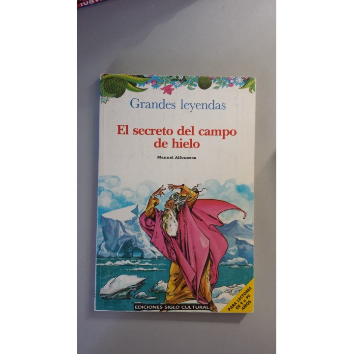 EL SECRETO DEL CAMPO DE HIELO